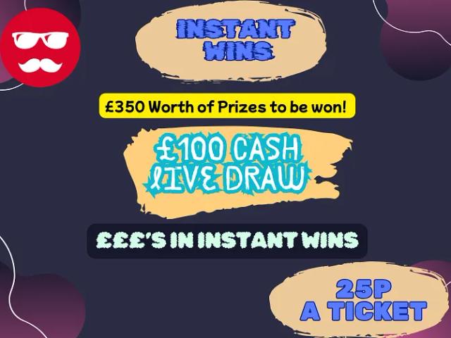 £100 Cash & £250 Instant Wins