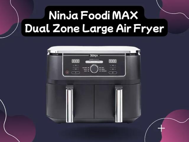 Ninja Foodi MAX Dual Zone Large Air Fryer 9.5L   AF400UK